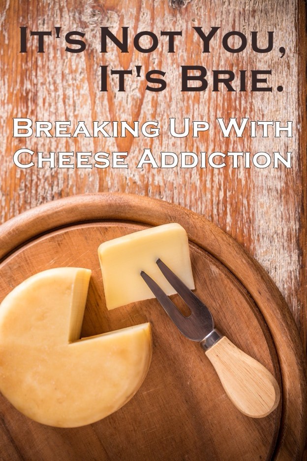 Cheese Addiction